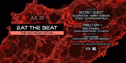 Eat The Beat Saturdays | July 25 ft. Secret Guest