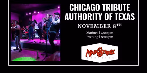 Chicago Tribute Authority of Texas | LIVE at Main Street Crossing