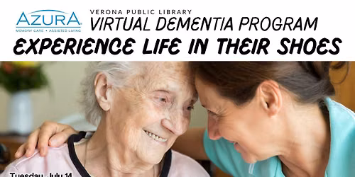 Virtual Dementia Program: Experience Life in Their Shoes