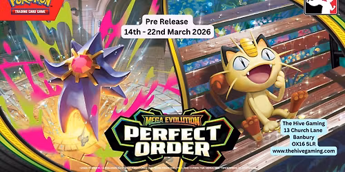 Pokemon Pre Release Mega Evolution Perfect Order Saturday Afternoon 14th March