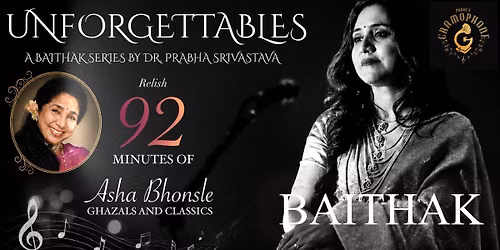 Unforgettables - A Baithak Series by Dr. Prabha — Parul`s Gramophone: Lucknow