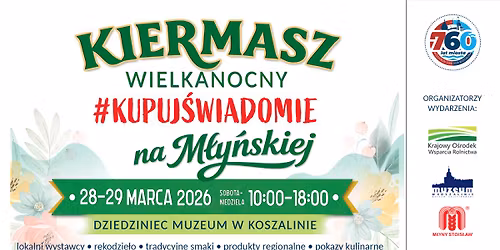 Kiermasz Wielkanocny #KupujS\u0301wiadomie na M\u0142y\u0144skiej