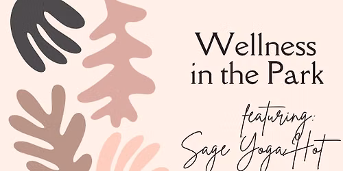 Wellness in the Park - Sage Yoga Hot