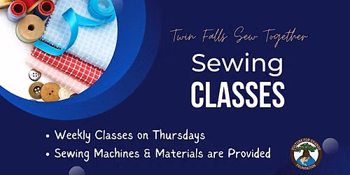 Twin Falls Sewing Classes-Build a New Skill & Pursue Your Passion Today!