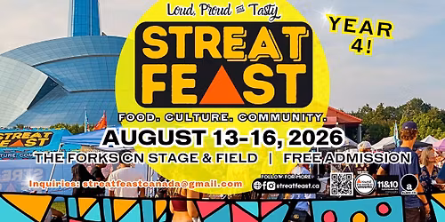StrEAT Feast Festival at The Forks Year 4 - Aug 13, 14, 15 & 16