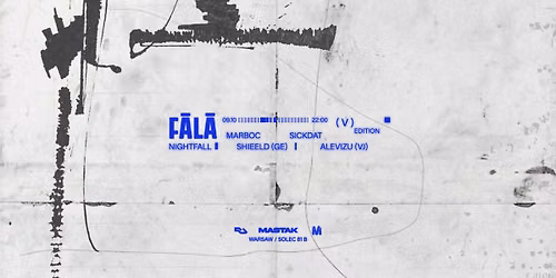 F\u0100L\u0100 - Shieeld (GE), Marboc, Sickdat, Nightfall