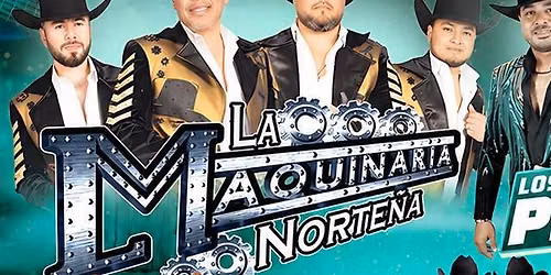 LA MAQUINARIA, LOS PESCADORES, VIVE CHIHUAHUA, AUSTIN