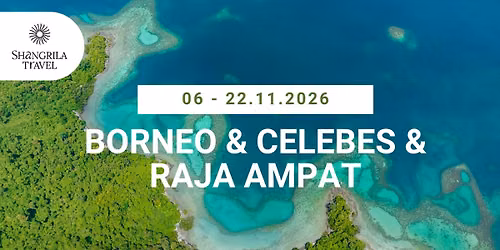 Indonezja: Borneo, Celebes & Raja Ampat 06 - 22.11.2026