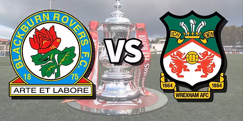 Wrexham AFC vs Blackburn Rovers FC Tickets