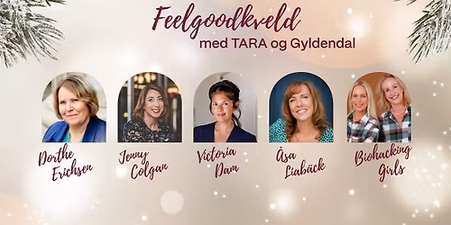 Feelgoodkveld med Tara og Gyldendal