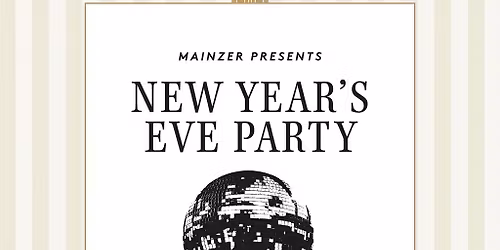 Mainzer's NYE Party: Hits of the 80s, 90s & 2000s w\/ Control Productions