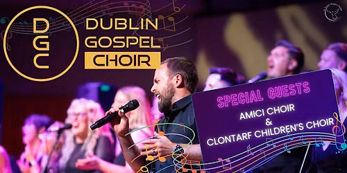 DUBLIN GOSPEL CHOIR & GUESTS IN AID OF ST FRANCIS HOSPICE