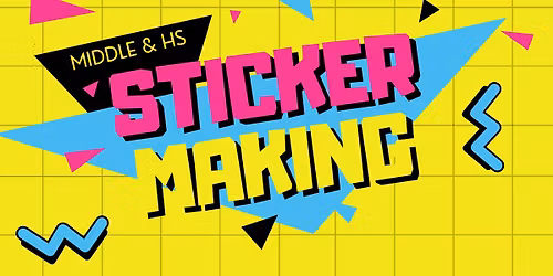 Sticker Making - Saturday Night Clubhouse