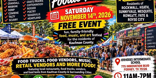 "KAUFMAN EATS" FOODIE FESTIVAL FORNEY TX- FREE EVENT - SATURDAY NOVEMBER 14