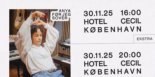 UDSOLGT! ANYA + support: Malu Pierini | Hotel Cecil, K\u00f8benhavn