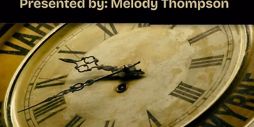 Signs & Symbols of the End Times, presented by Melody Thompson 