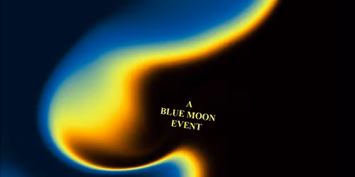Blue Moon Weekend: Decompress <> Reconnect