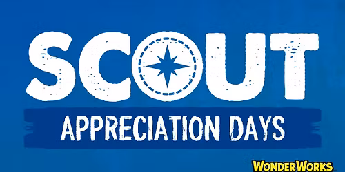 Scout Appreciation Days at WonderWorks Panama City Beach