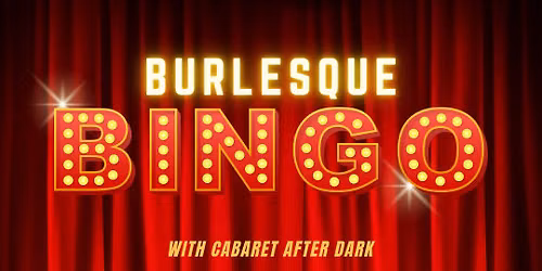Burlesque Bingo!