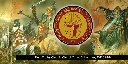 Nottingham Barons\u2019 War & Warhost Club - Monthly Meet up