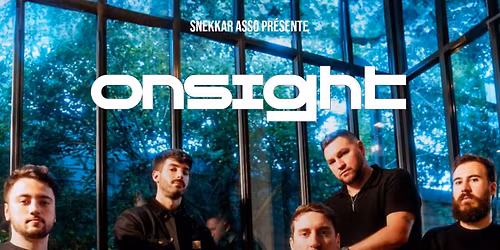 Onsight + Last Shore. + Snekkar + Pandoor
