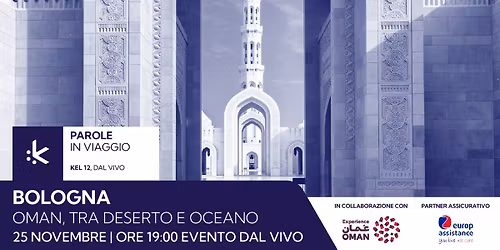 PAROLE IN VIAGGIO -Oman, tra deserto e oceano