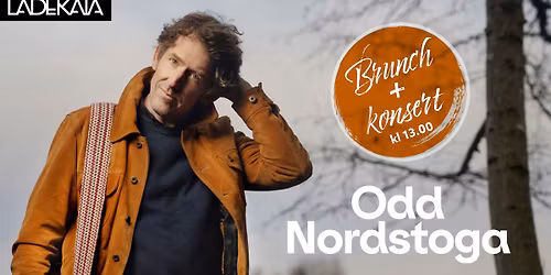 UTSOLGT 25. okt: L\u00f8rdagsbrunsj\/\/ Odd Nordstoga p\u00e5 Ladekaia