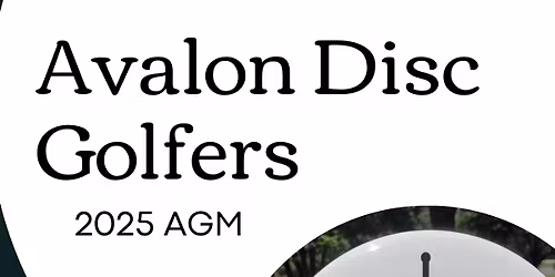 Avalon Disc Golfers AGM 2025