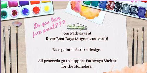 Pathways Face-Painting Booth @ RiverBoat Days! 