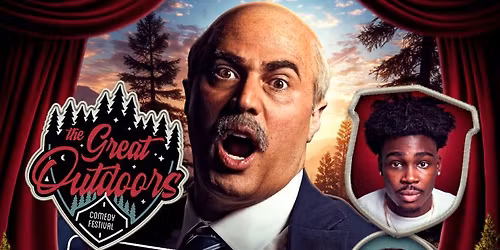Great Outdoors Comedy Festival - Adam Ray is Dr. Phil Live Kam Patterson & Jessica Kirson - Saturday Afternoon (Time:TBD)