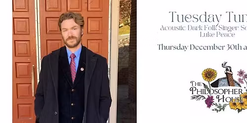 Tuesday Tunes: Acoustic\/Dark Folk Singer\/Songwriter Luke Peace