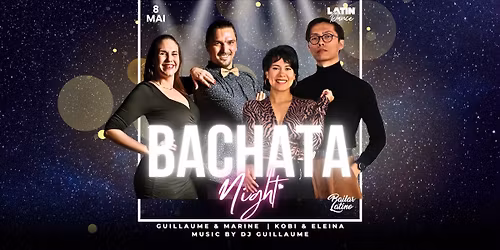 \ud83e\ude77 BACHATA NIGHT \ud83e\ude77 #05 by Latin'Dance & Bailar Latino