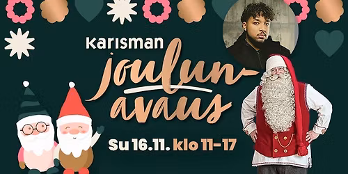 Joulu saapuu Karismaan su 16.11. Tervetuloa joulunavaukseen!