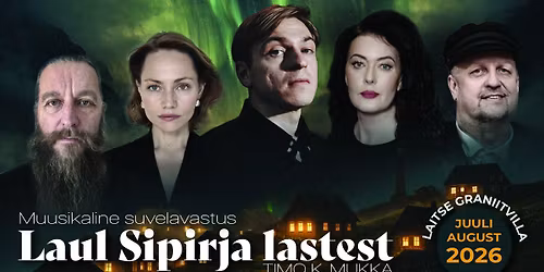 \u201cLaul Sipirja lastest\u201d \u2013 muusikaline suvelavastus