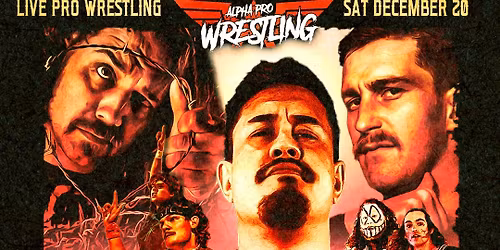 Alpha Pro Wrestling: SUNBURY SMACKDOWN!
