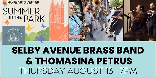 Summer in the Park presents Selby Avenue Brass Band and Thomasina Petrus