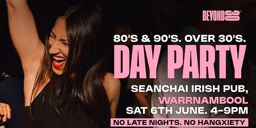 80s &amp; 90s Over 30s Daytime Clubbing - WARRNAMBOOL\ud83d\udd7a\ud83c\udffd