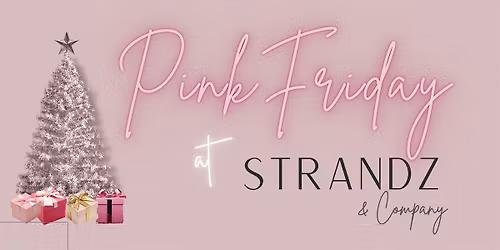 Pink Friday at Strandz & Company