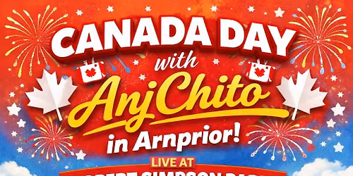 Canada Day with AnjChito in Arnprior