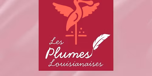 Les Plumes Louisianaises - Cercle d'\u00e9crivains