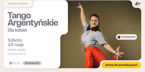 Tango Argenty\u0144skie solo dla kobiet z Teres\u0105 Binkowsk\u0105 poziom pocz\u0105tkuj\u0105cy (P1)