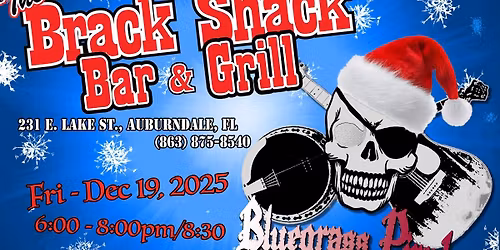Bluegrass Pirates at The Brack Shack Bar & Grill in Auburndale Fl - March 28th