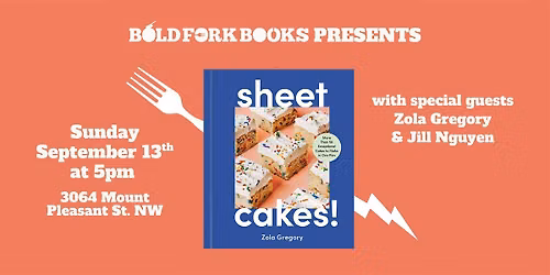 One Last Bold Fork Bake Club: SHEET CAKES with Zola Gregory & Jill Nguyen