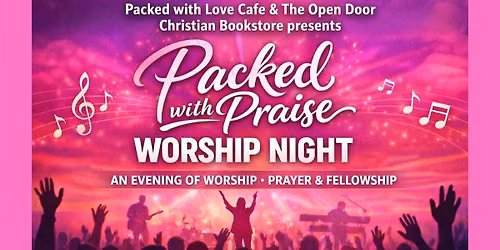 Packed with Praise Worship Night