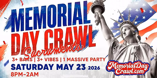 Sacramento Memorial Day Bar Crawl Party 2026 | Saturday, May 23