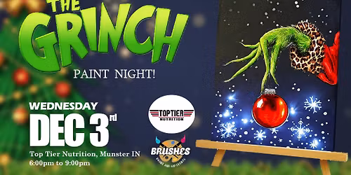 The Grinch Paint Night at Top Tier Nutrition Munster