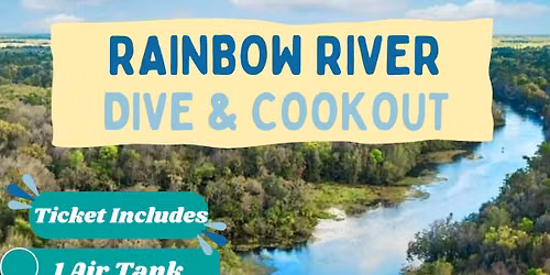 Rainbow River Dive + Cookout