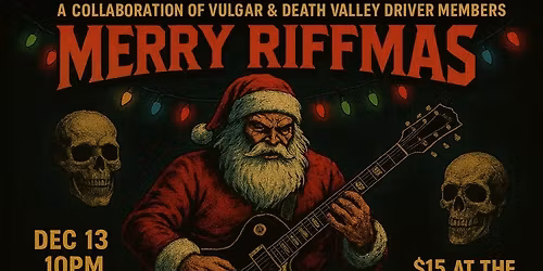 Merry Riffmas with Vulgar @ Babas lounge 