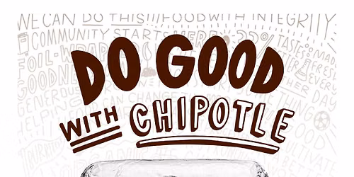 \ud83c\udf2f\ud83d\udc3e DO GOOD WITH CHIPOTLE! \ud83d\udc3e\ud83c\udf2f To Benefit Last Chance Animal Rescue