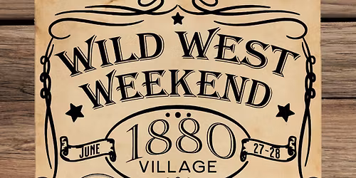 Wild West Weekend 2026